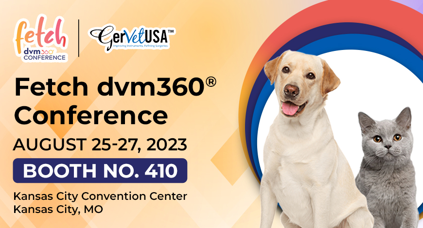 GerVetUSA Exhibiting New and Special Products at  Fetch dvm 360 Conference