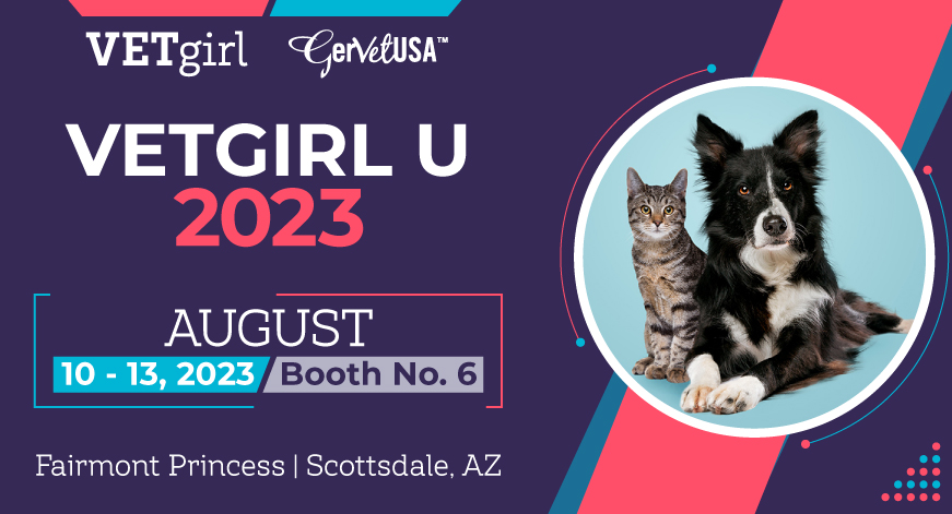 Gervetusa Inc. Showcasing Special Products At Vetgirl U Conference 2023